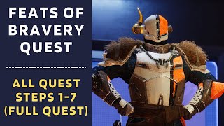 Full Feats of Bravery quest  Feats of Bravery quest steps 17  Into the Light  Destiny 2 [upl. by Ycrep]