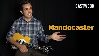 Eastwood Guitars Mandocaster LTD [upl. by Haig]