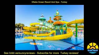 eftalia ocean resort and spa [upl. by Aleusnoc904]