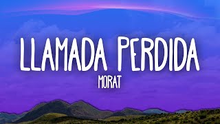 Morat  Llamada Perdida [upl. by Rianna]