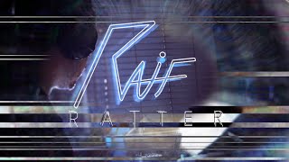 Raif  quotRatterquot OFFICIAL MUSIC VIDEO [upl. by Sumetra]