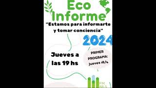 ECO INFORME 17 10 24 RECOMENDACIONES [upl. by Sapienza]