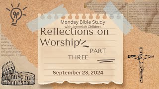 Monday Bible Study for September 23 2024 [upl. by Andra]