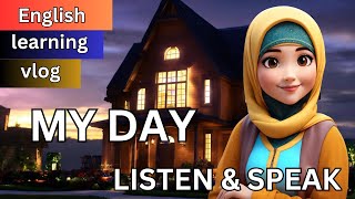 My Day  Improve your English  English Listening vlog  Daily LifeRamazan routinevlog [upl. by Nosniv]