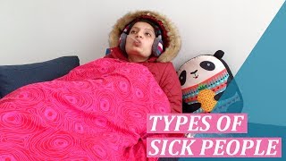 TYPES OF SICK PEOPLE [upl. by Esoranna]