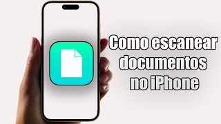 Como escanear documentos no iPhone 2024 [upl. by Aynna354]