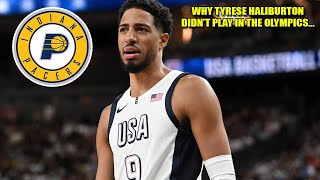 WHY TYRESE HALIBURTON DIDNT PLAY IN THE OLYMPICS [upl. by Nichole]