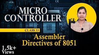 Assembler Directives of 8051  8051 Microcontroller Assembly Language Programming [upl. by Bunce]