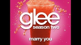 Glee  Marry You LYRICS [upl. by Akienaj]