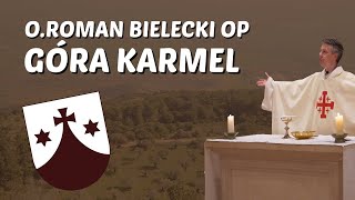 ORoman Bielecki OP na Górze Karmel Pielgrzymka do Ziemi Świętej [upl. by Eleira]