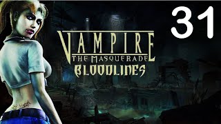 Vampire The Masquerade Bloodlines Part 31 2024 run [upl. by Onaicnop621]