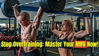 Stop Overtraining Master Your MRV Now [upl. by Gershom]