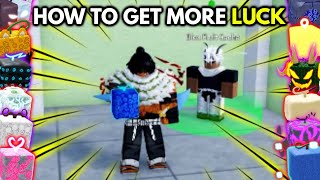 How To Get More Luck  Blox Fruits [upl. by Telfore]