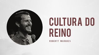 CULTURA DO REINO  Robertt Marques [upl. by Quillon]