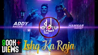 Ishq Ka RajaAddy Nagar Cg Vs Sbp Remix  Dj Chotu Latuwa [upl. by Ahsinev]