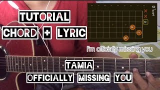 TUTORIAL OFFICIALLY MISSING YOU  TAMIA CHORD DIAGRAM  LYRIC [upl. by Ignatius174]