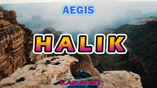 HALIK  AEGIS  KARAOKE HD [upl. by Cagle]