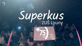 75 výročí školy bubenický sbor Superkus POV Štěpán Dort [upl. by Ahsratan]