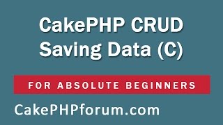 CakePHP 254 Basics Tutorial for Beginners  Blog Application  09  Saving the data CRUD [upl. by Rocca]