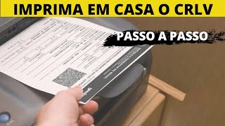 COMO IMPRIMIR O DOCUMENTO DO VEÍCULO  VEJA COMO É SIMPLES [upl. by Mcleroy]