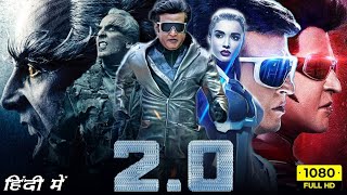 Robot 20 Full Movie Hindi  Rajinikanth  Akshay Kumar  Amy Jackson  HD Facts And Review [upl. by Dorehs]