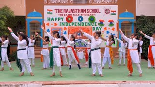 Best Patriotic Dance by school students on 15 August Independence day in The Rajasthan School [upl. by Christabelle]