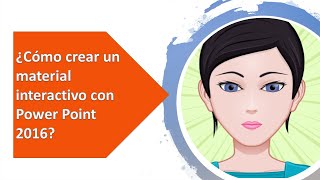 Como crear material interactivo con Power Point 2016 [upl. by Hofmann]