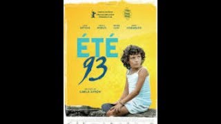 ÉTÉ 93 2017 Streaming VOSTFRENCH [upl. by Decamp20]