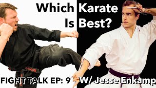 What Style of Karate is BEST W Jesse Enkamp  Karate Nerd  Fight Talk Ep 9 [upl. by Aryn]