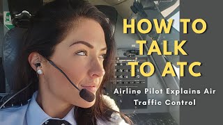 Air Traffic Control Explained  How To Talk to ATC for Pilots amp Student Pilots in Training [upl. by Meuse]