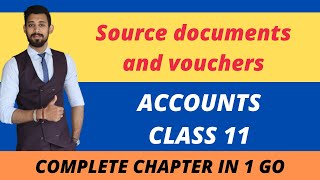 Source documents  Accounts  Class 11 [upl. by Sug]