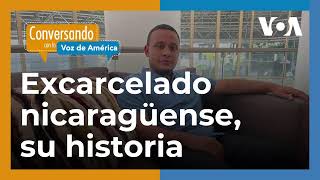 Excarcelado nicaragüense explica cómo avanza su proceso de reasentamiento [upl. by Hgielra183]