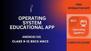 Operating System Educational App  Download Android iOS Apps  Class 912 BSCS Operating System App [upl. by Eeresed]