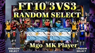 UMK3 3vs3 FT10 Random Select  MgoUmkArg vs MK Player Set 1 [upl. by Arvid]