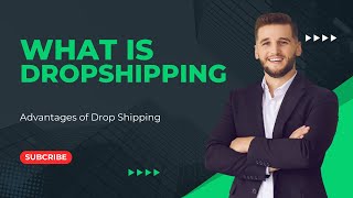 What is Drop Shipping Its Advantages and Future  A Beginners Guide to Starting an Online Business [upl. by Seidel277]