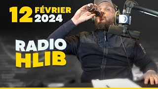 RADIO HLIB DU 12 FÉVRIER 2024 [upl. by Alitha574]