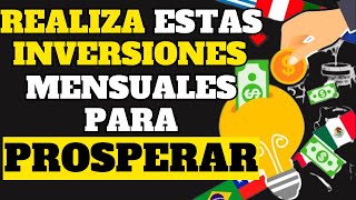 15 inversiones mensuales para una vida más próspera [upl. by Aesoh434]