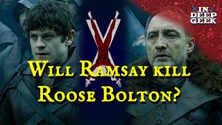 Will Ramsay kill Roose [upl. by Dewey52]