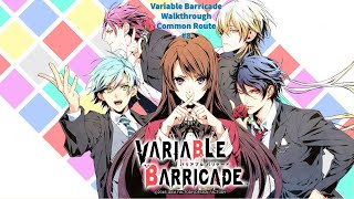 Variable Barricade Walkthrough Common Route 8 [upl. by Frantz672]