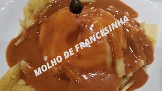 COMO FAÇO MOLHO DE FRANCESINHA  minha receita [upl. by Llednik]