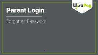 WisePay Parent Login  Forgotten Password [upl. by Leisam]