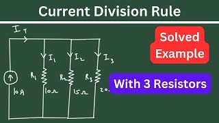 Current Division Rule and Example with 3 Resistors [upl. by Volnay]