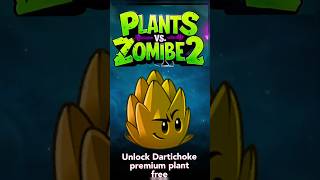 Pvz2 How to unlock Dartichoke premium plant pvz2gameplay pvz2thymedevent pvz2 [upl. by Roddie]