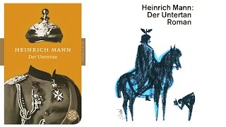 Hörbuch Der Untertan von Heinrich Mann  Komplett  Deutsch [upl. by Aicxela977]