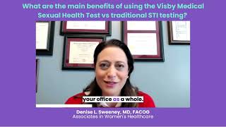 Benefits of Visby Medical Sexual Health Test over Traditional Methods with Dr Sweeney [upl. by Iznek]