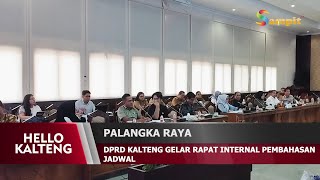 DPRD KALTENG GELAR RAPAT INTERNAL PEMBAHASAN JADWAL [upl. by Cagle213]