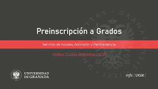 Preinscripción a Grados en la Universidad de Granada [upl. by Netneuq922]