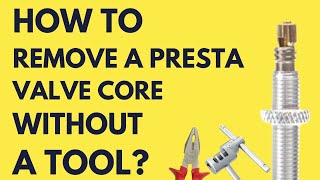 How to Remove a Presta Valve Core Without A Tool [upl. by Pang]