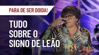 LEÃO TUDO SOBRE O SIGNO  MÁRCIA FERNANDES [upl. by Hardan]