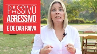 Passivo agressivo [upl. by Ttennaej]